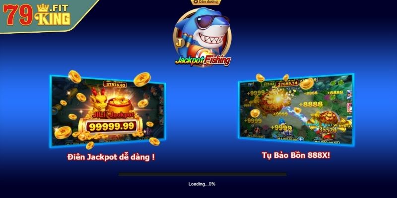 Jackpot đánh cá 79KING là gì?